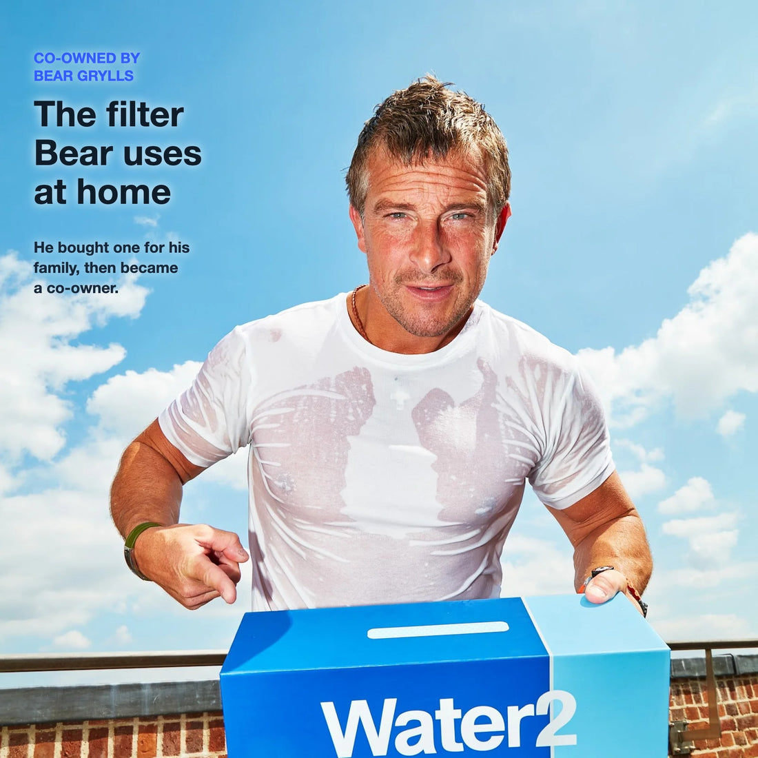 Bear Grylls, co-owner of Water2